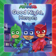 Good Night, Heroes (PJ Masks)