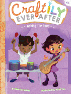 Making the Band (2) (Craftily Ever After)