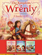 The Kingdom of Wrenly 3 Books in 1!: The Lost Stone; The Scarlet Dragon; Sea Monster!