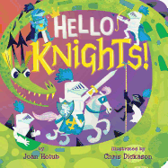 Hello Knights! (A Hello Book)