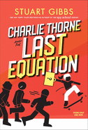Charlie Thorne & the Last Equation