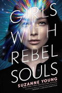 Girls with Rebel Souls (3) (Girls with Sharp Sticks)