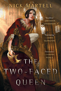 The Two-Faced Queen (2) (The Legacy of the Mercenary King)