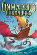 Zeb Bolt and the Ember Scroll (3) (The Unmapped Chronicles)