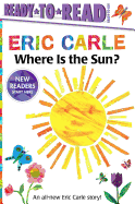 Where Is the Sun? (The World of Eric Carle)