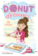 So Jelly! (2) (Donut Dreams)