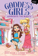 Aphrodite the Beauty Graphic Novel (3) (Goddess Girls Graphic Novel)