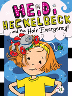 Heidi Heckelbeck and the Hair Emergency! (31)