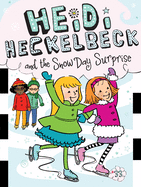 Heidi Heckelbeck and the Snow Day Surprise (33)