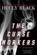 The Curse Workers: White Cat; Red Glove; Black Heart
