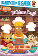 Baking Day!: Ready-to-Read Pre-Level 1 (Daniel Tiger's Neighborhood)