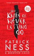 The Knife of Never Letting Go (Chaos Walking)