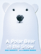 Polar Bear in the Snow, A