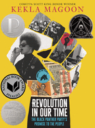 Revolution in Our Time: The Black Panther Party├óΓé¼Γäós Promise to the People