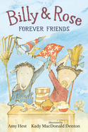 Billy and Rose: Forever Friends (Billy & Rose)