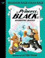 Princess in Black & the Bathtime Battle, The