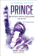 Prince and the Purple Rain Era