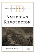 Historical Dictionary of the American Revolution 3rd ed
