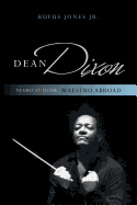 'Dean Dixon: Negro at Home, Maestro Abroad'