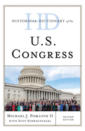 Historical Dictionary of the U.S. Congress (Historical Dictionaries of U.S. Politics and Political Eras)