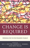 Change Is Required (American Association for State and Local History)