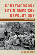 Contemporary Latin American Revolutions, Second Edition (Latin American Perspectives in the Classroom)