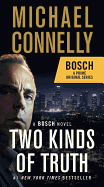Two Kinds of Truth: A Bosch Novel (A Harry Bosch