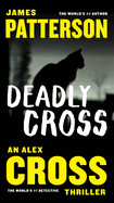 Deadly Cross (Alex Cross)