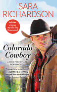 Colorado Cowboy: Includes a bonus novella (Rocky Mountain Riders, 5)