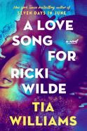 Love Song for Ricki Wilde, A
