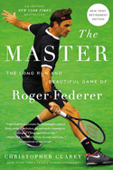 The Master: The Long Run and Beautiful Game of Ro