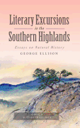 Literary Excursions in the Southern Highlands: Essays on Natural History