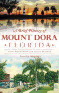 'A Brief History of Mount Dora, Florida'