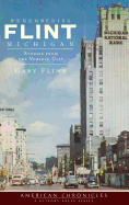 'Remembering Flint, Michigan: Stories from the Vehicle City'