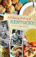 'A Culinary History of Kentucky: Burgoo, Beer Cheese and Goetta'