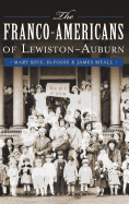 The Franco-Americans of Lewiston-Auburn