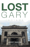 'Lost Gary, Indiana'