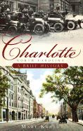 Charlotte, North Carolina: A Brief History
