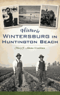 Historic Wintersburg in Huntington Beach