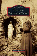 Blessed Solanus Casey