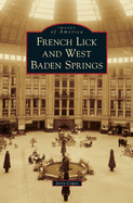 French Lick and West Baden Springs (Images of America)