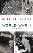 Michigan in World War II (Military)