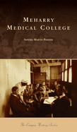 Meharry Medical College (Campus History)