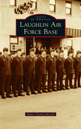 Laughlin Air Force Base (Images of America)
