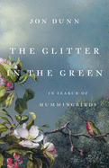 Glitter in the Green, The