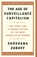 Age of Surveillance Capitalism, The