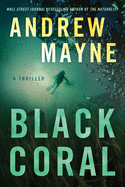 Black Coral: A Thriller (Underwater Investigation Unit)
