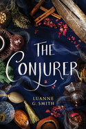 The Conjurer (The Vine Witch)