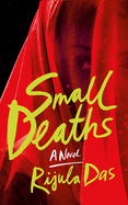 Small Deaths: A Novel
