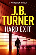 Hard Exit (A Jon Reznick Thriller)